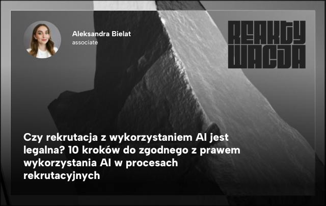 Czy rekrutacja z wykorzystaniem AI jest legalna? 10 kroków do zgodnego z prawem wykorzystania AI w procesach rekrutacyjnych.